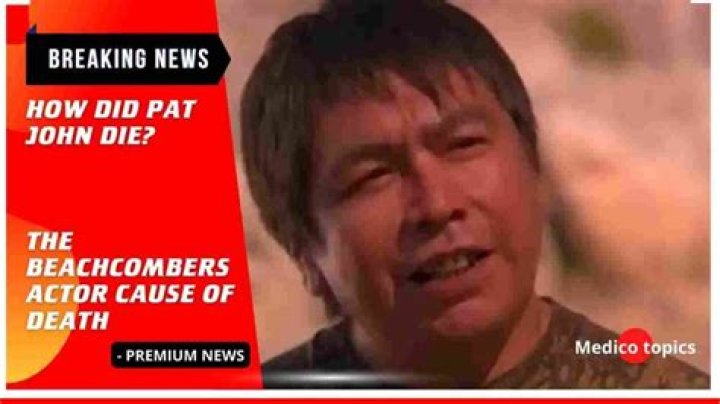 
Actor Pat John From The Beachcombers Died, What Happened To Jesse Jim? 